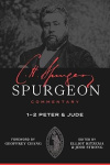 Spurgeon Commentary - 1-2 Peter and Jude